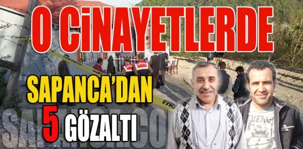 O Cinayetlerde Jandarma Düğmeye Bastı, İlk Gözaltılar Geldi