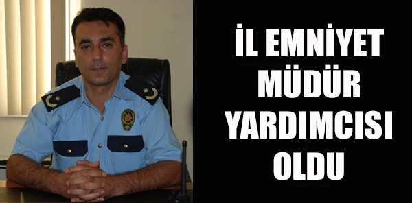 Erdem Mali, İl Emniyet Müdür Yardımcısı Oldu