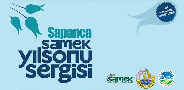 Samek Sapanca Yılsonu Sergisi Pazartesi Açılıyor