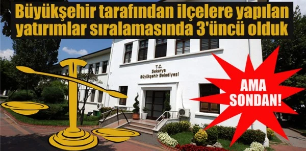 Rakamlarla Büyükşehir'in İlçe Yatırımları