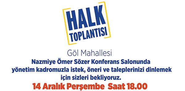 Halk Meclisi Göl Mahallesi'nde Toplanıyor