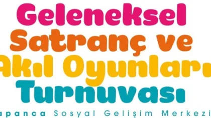 Geleneksel Satranç ve Akıl Oyunları Turnuvası