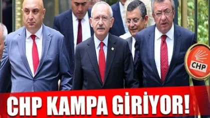 CHP Kampa Giriyor, Aralarında Sapanca'da Var