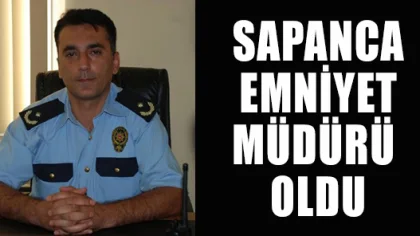 Erdem Mali Sapanca Emniyet Müdürü Oldu