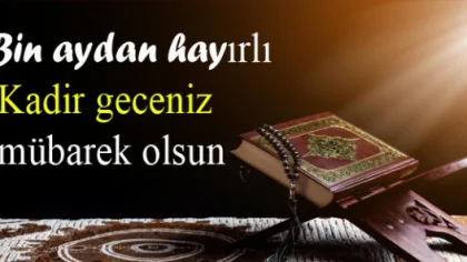 Başkan Özen'den, Kadir Gecesi Mesajı