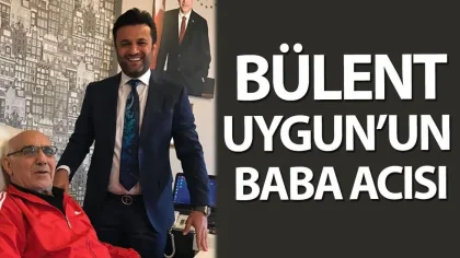 Bülent Uygun'un Babası Hayatını Kaybetti