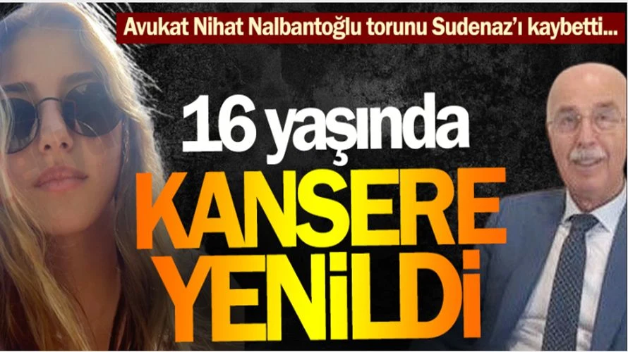 16 Yaşında Amansız Hastalığa Yenildi