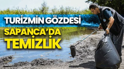 Turizmin Gözdesi Sapanca'da Temizlik