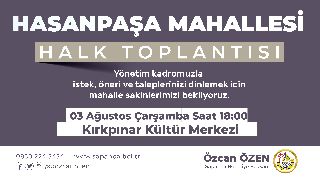 HALK TOPLANTISI KIRKPINAR HASANPAŞA MAHALLESİ'NDE